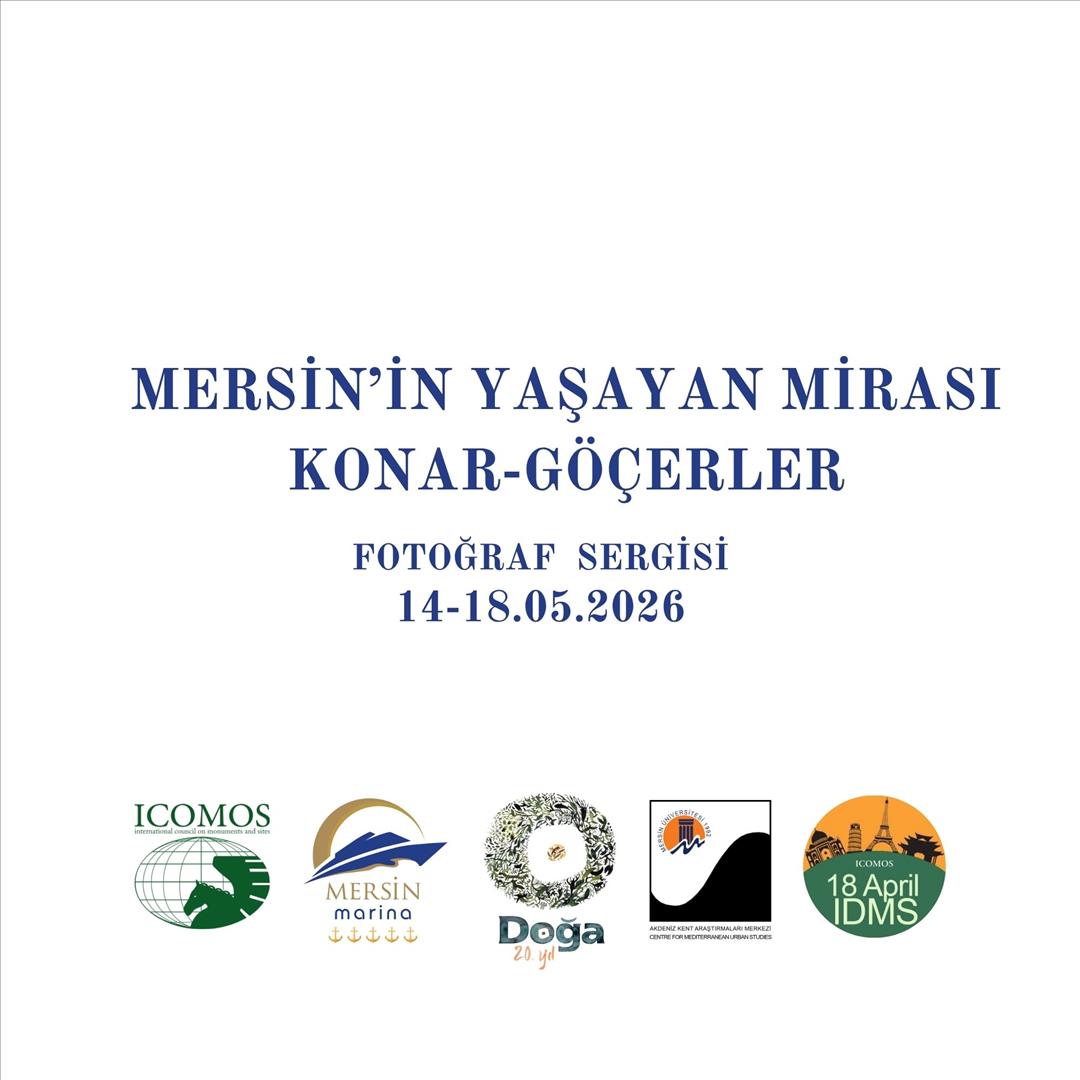 Mersin'in Yaşayan Mirası Konar-Göçerler'in fotoğraf sergisi 14-18 Mayı…